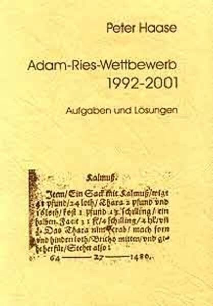 Adam-Ries-Wettbewerb 1992-2001: Aufgaben und Lösungen (Schriften des Adam-Ries-Bundes Annaberg-Buchholz)