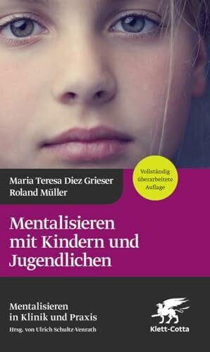 Mentalisieren mit Kindern und Jugendlichen