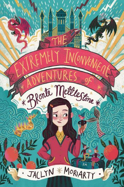 The Extremely Inconvenient Adventures of Bronte Mettlestone