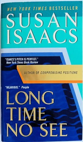 Long Time No See: A Novel