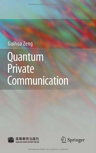 Quantum Private Communication