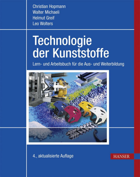 Technologie der Kunststoffe