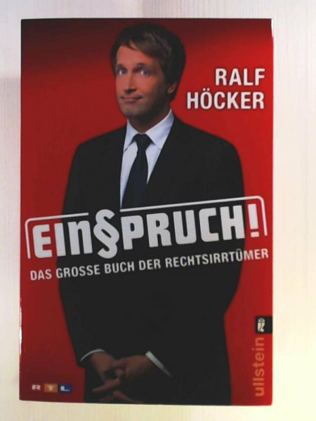 Einspruch!: Das große Buch der Rechtsirrtümer
