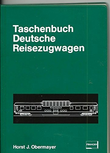 Taschenbuch Deutsche Reisezugwagen. Deutsche Bundesbahn