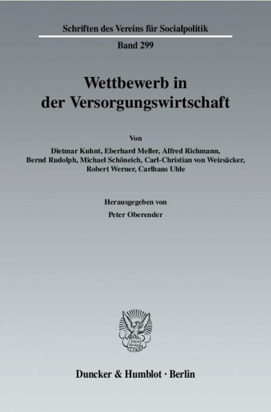 Wettbewerb in der Versorgungswirtschaft. (Schriften des Vereins für Socialpolitik, Band 299)