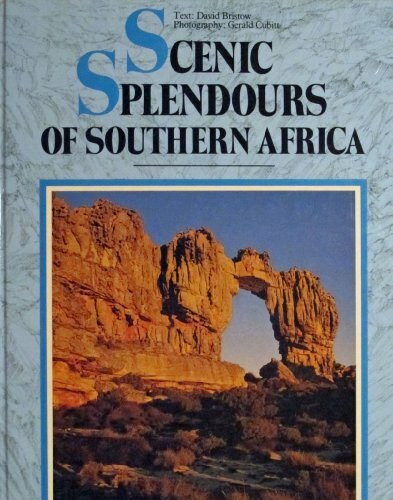 Scenic Splendours of Southern Africa.