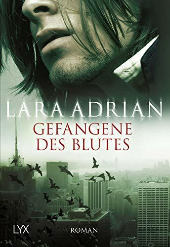 Gefangene des Blutes: Roman. Deutsche Erstausgabe (Midnight Breed, Band 2)