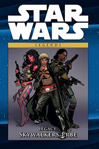 Star Wars Comic-Kollektion: Bd. 36: Legacy: Skywalkers Erbe