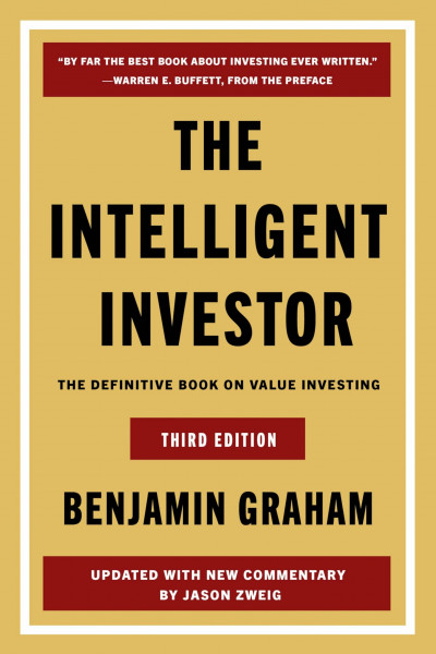 The Intelligent Investor, 3rd Ed.: The Timeless Guide to Value Investing and Financial Wisdom for a Volatile Market