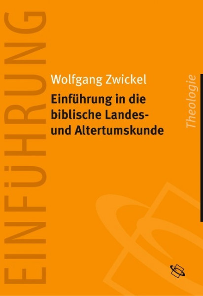 Einführung in die biblische Landes- und Altertumskunde