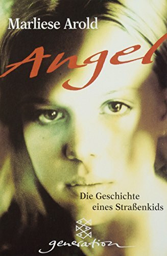 Angel: Die Geschichte eines Straßenkids (generation)