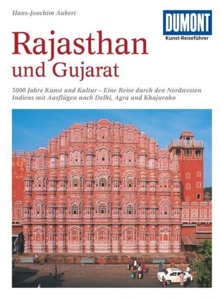 DuMont Kunst-Reiseführer Rajasthan und Gujarat