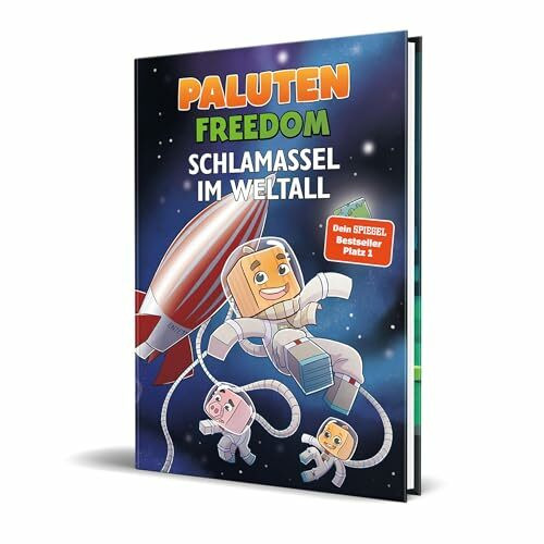 Schlamassel im Weltall:Ein Roman aus der Welt von FREEDOM von Paluten, Band 2