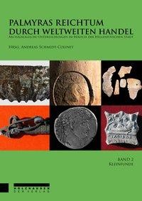 Palmyras Reichtum durch weltweiten Handel 2
