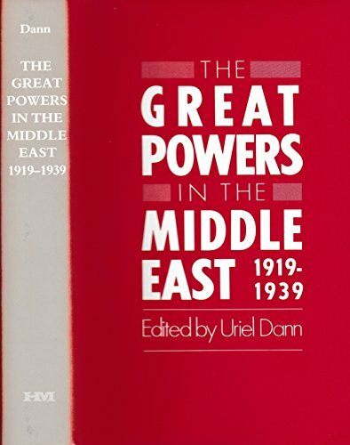 The Great Powers in the Middle East, 1919-1939