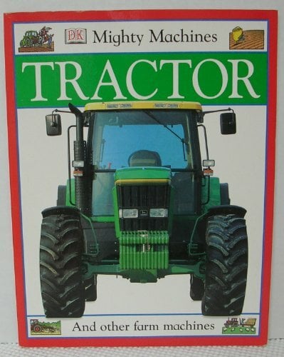 Tractor (Mighty Machines) Tractor (Mighty Machines)