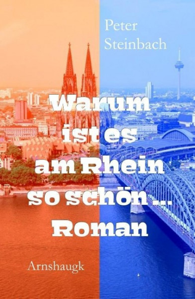 Warum ist es am Rhein so schön...