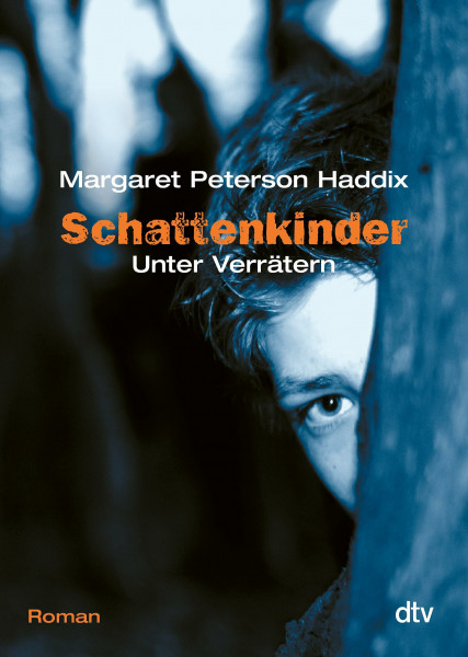 Schattenkinder. Unter Verrätern: Roman