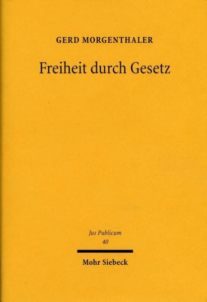 Freiheit durch Gesetz