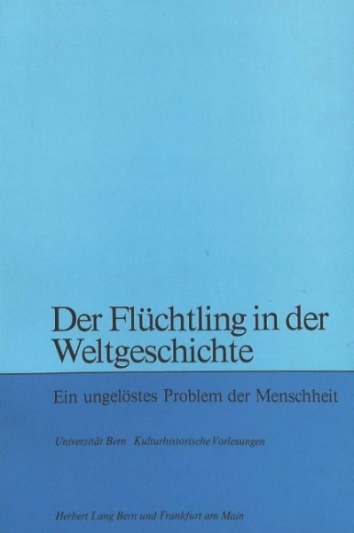 Der Flüchtling in der Weltgeschichte