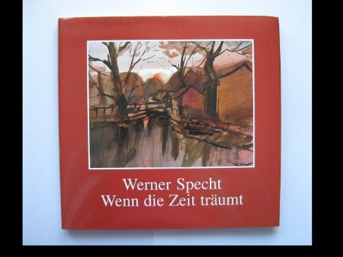 Wenn die Zeit träumt: Bilder Gedanken Lieder