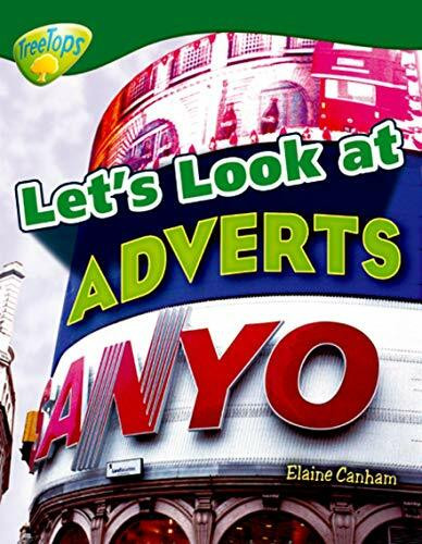 Oxford Reading Tree: Level 12: Treetops Non-Fiction: Let's Look at Adverts