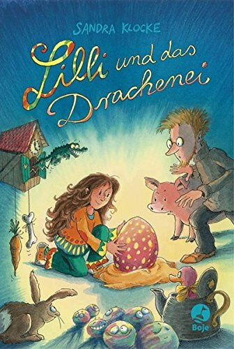 Lilli und das Drachenei: Originalausgabe