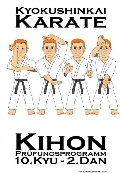 Kyokushinkai Karate Prüfungsprogramm: Kihon Prüfungsprogramm
