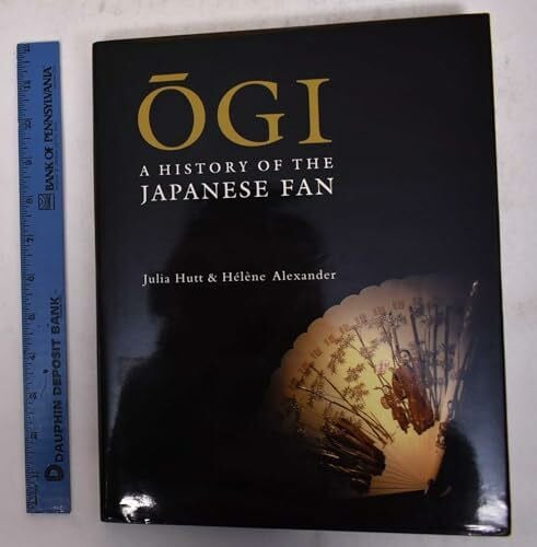 Ogi: A History of the Japanese Fan