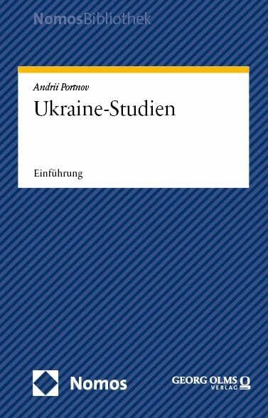 Ukraine-Studien: Einführung (NomosBibliothek)