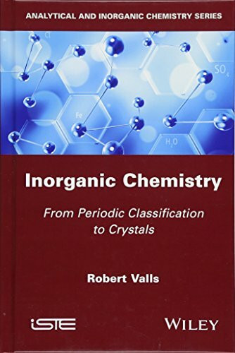 Inorganic Chemistry: From Periodic Classification to Crystals (Analytical and Inorganic Chemistry)