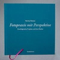 Mettner, M: Fotopraxis mit Perspektive