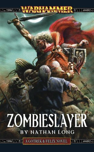 Zombieslayer (Gotrek & Felix, Band 12)