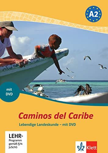 Caminos del Caribe A2: Lebendige Landeskunde - mit DVD . Lektüre mit DVD