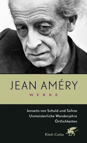Werke Bd.2: Jenseits von Schuld und Sühne. Unmeisterliche Wanderjahre. Örtlichkeiten