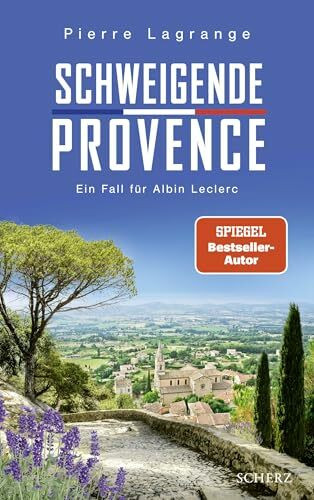 Schweigende Provence: Ein Fall für Albin Leclerc | Der perfekte Urlaubskrimi mit Provence-Flair (Ein Fall für Commissaire Leclerc, Band 13)