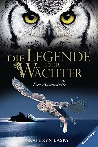 Die Legende der Wächter, Band 10: Der Auserwählte