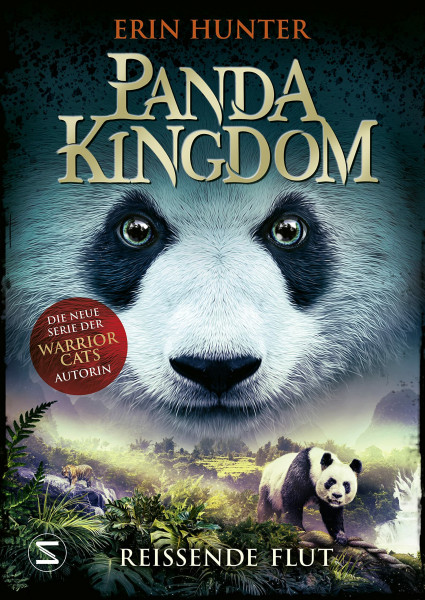 Panda Kingdom - Reißende Flut: Von der Bestsellerautorin der beliebten »Warrior Cats«-Reihe | Ab 10 Jahren
