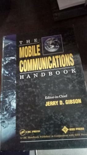 The Mobile Communications Handbook (Electrical Engineering Handbook)