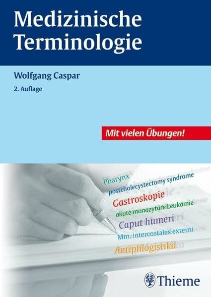 Medizinische Terminologie: Lehr- und Arbeitsbuch