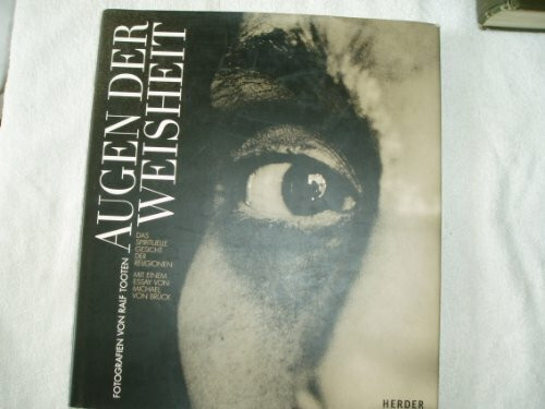 Augen der Weisheit. Das spirituelle Gesicht der Religionen