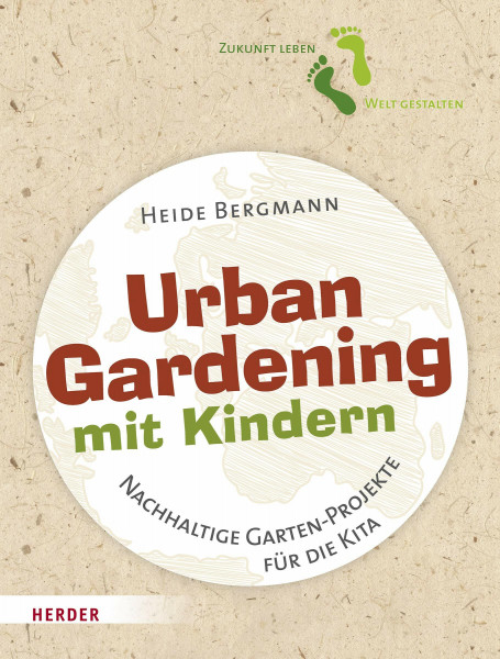 Urban Gardening mit Kindern: Nachhaltige Garten-Projekte für die Kita