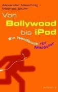 Von Bollywood bis Ipod