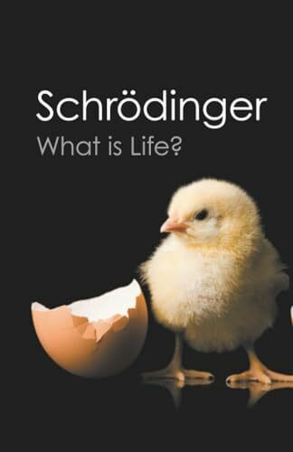 What is Life? (Canto Classics): With Mind and Matter and Autobiographical Sketches