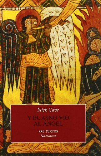Y el asno vio al ángel (Narrativa, Band 141) Y el asno vio al ángel (Narrativa, Band 141)