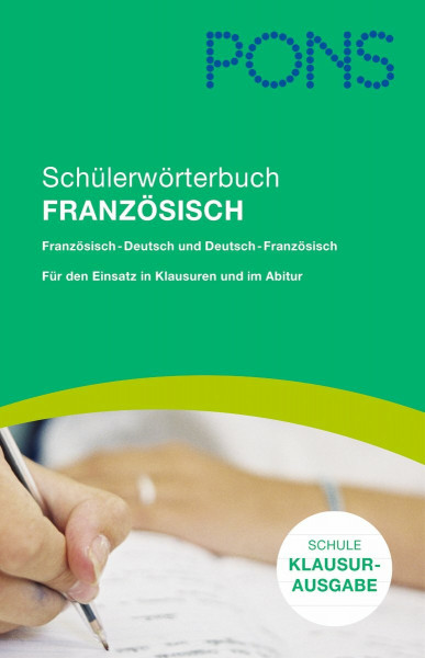 PONS Schülerwörterbuch Französisch für d. Schule, Klausurausgabe Rheinland-Pfalz: Französisch-Deutsch/Deutsch-Französisch: Französisch-Deutsch ... Für den Einsatz in Klausuren und im Abitur