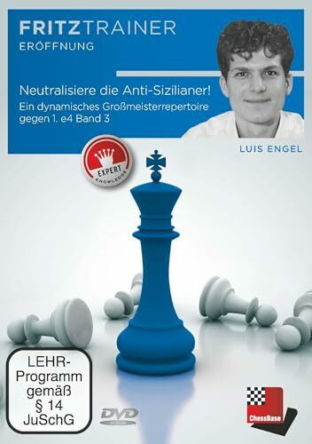 Neutralisiere die Anti-Sizilianer!: Ein dynamisches Großmeisterrepertoire gegen 1. e4 - Band 3 (Fritztrainer: Interaktives Video-Schachtraining)