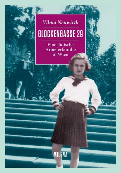 Glockengasse 29: Eine jüdische Arbeiterfamilie in Wien