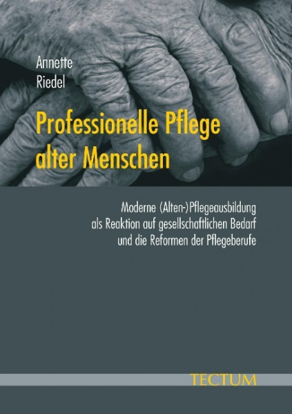 Professionelle Pflege alter Menschen