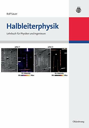 Halbleiterphysik: Lehrbuch für Physiker und Ingenieure